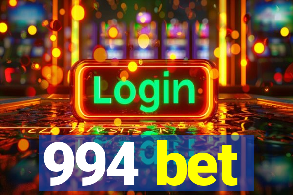 994 bet